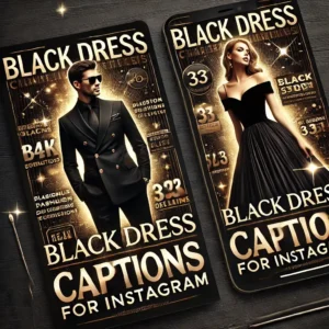 Black Dress Captions for Instagram